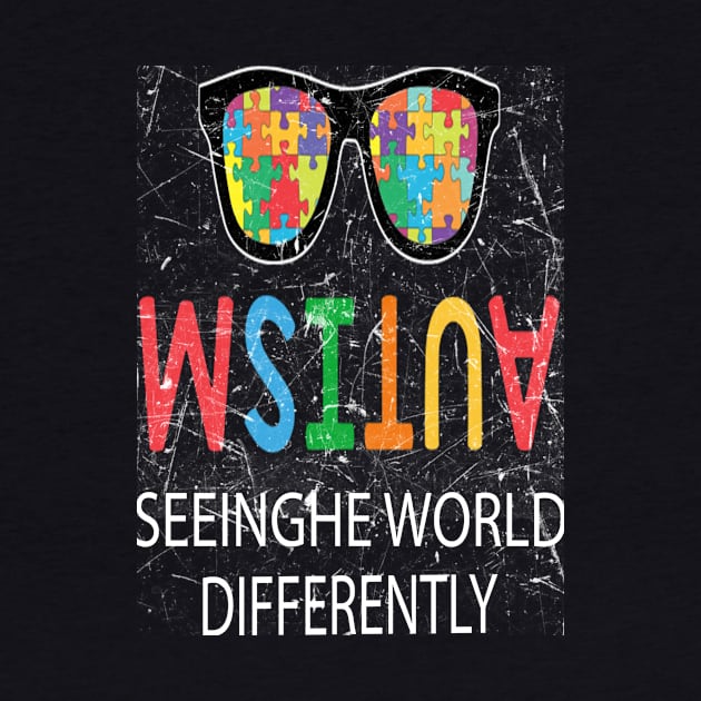 Autism Awareness T-ShirtAutism Awareness Seeing The Worlf Differently T by BonnyNowak